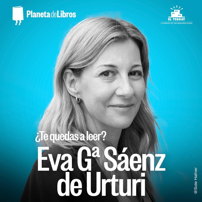 ¿Te quedas a leer? Con Eva García Sáenz de Urturi