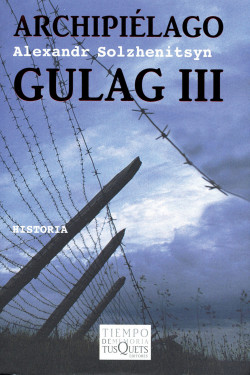 Archipiélago Gulag III Tiempo de Memoria 