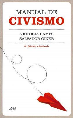 Manual de civismo - Salvador Giner | PlanetadeLibros