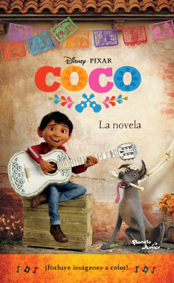 Coco. La novela - Disney | PlanetadeLibros