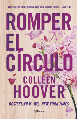 Romper el círculo - Colleen Hoover | PlanetadeLibros